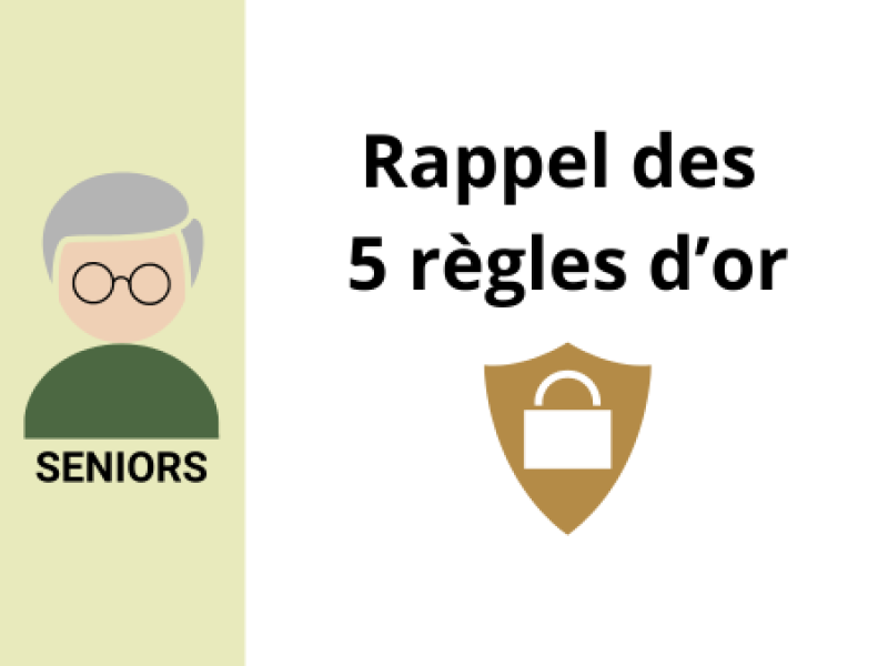 Sécurité seniors : rappel des 5 règles d'or